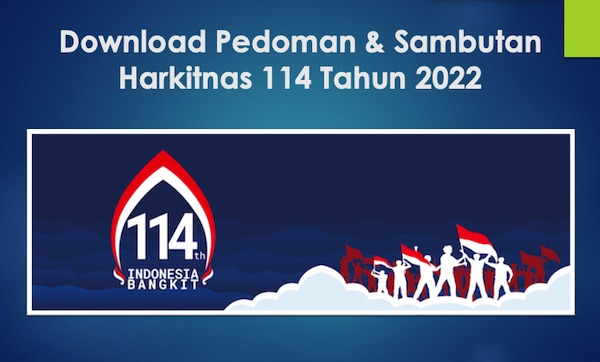 Download Sambutan Pembina Upacara Harkitnas 2022