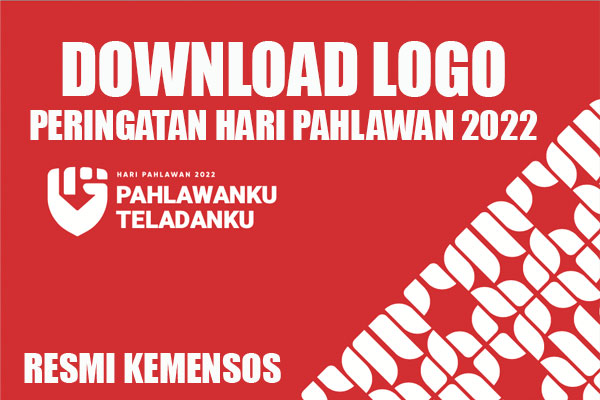 Download Logo, Elemen Grafis dan Font Hari Pahlawan 2022