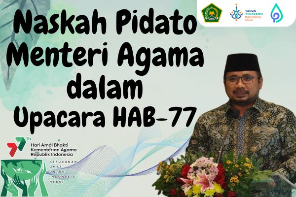 Download Naskah Pidato Menteri Agama dan Do’a dalam Upacara HAB Kemenag Ke-77