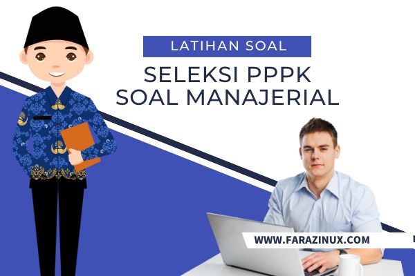 Latihan Soal PPPK Manajerial & Kunci Jawaban