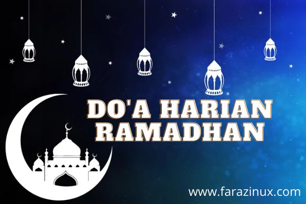 Bacaan Doa Harian Ramadhan Hari ke-1 sampai 30