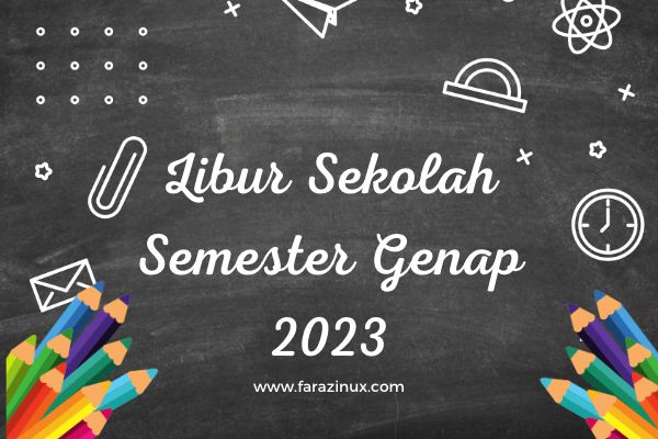 Libur Sekolah Semester Genap 2023 | Jawa Tengah