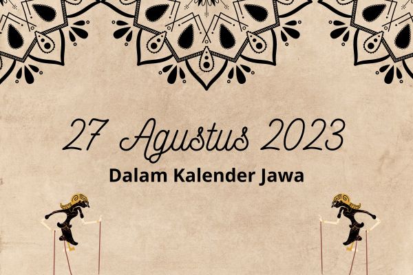 27 Agustus 2023 Kalender Jawa