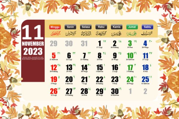 Kalender November 2023 Lengkap | Jawa, Bali, Arab, Hijriyah dan Pasaran