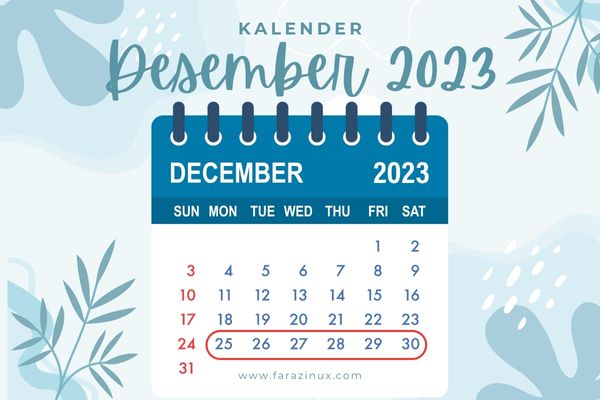 Kalender Bulan Desember 2023 | Cek Libur Panjang Akhir Tahun