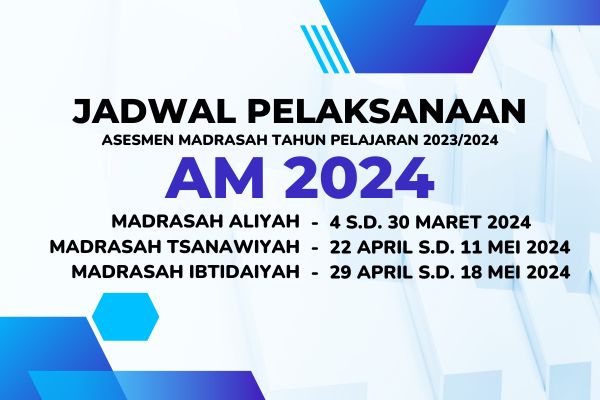 Jadwal Asesmen Madrasah 2024 | Sesuai POS AM 2024