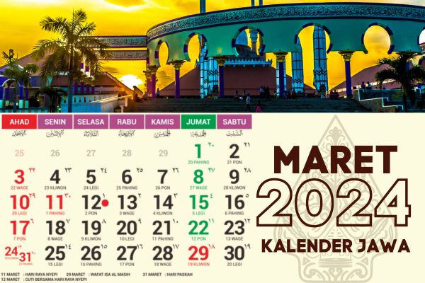 Kalender Jawa Maret 2024 : Simak Pasaran dan Neptu