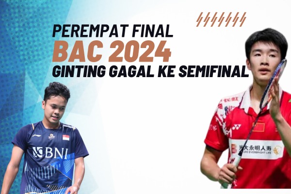 Perempat Final BAC 2024 : Ginting Tumbang, Li Shi Feng Melaju ke Semifinal