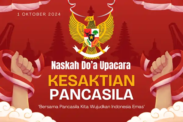 Doa Upacara Peringatan Hari Kesaktian Pancasila 2024