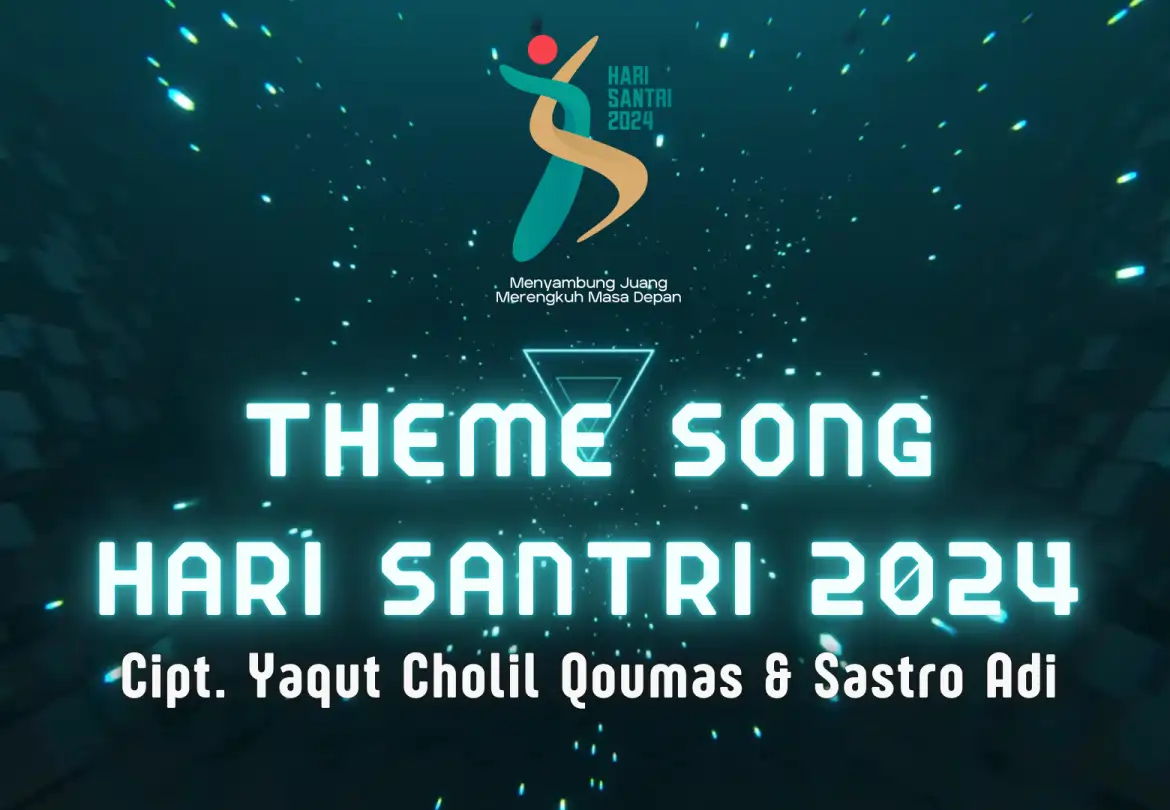 Lagu Hari Santri 2024 | Download Lirik dan MP3