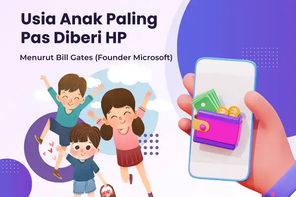 Usia anak paling pas diberi HP