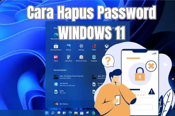 Cara Menghapus Password Login di Windows 11: Panduan Lengkap dan Aman