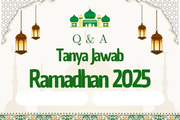 Tanya jawab Ramadhan 2025