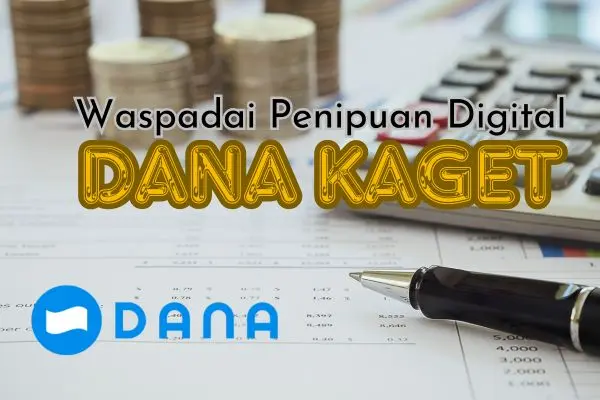 Menebar Kebaikan di Bulan Ramadan dengan DANA Kaget: Waspadai Penipuan Digital!